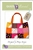 Chubby Charmer Tote Pattern PS024 Penny Sturges