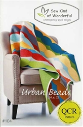 Urban Beads Quilt Sew Kind of Wonderful