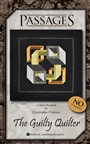 Passages Quilt Pattern by The Guilty Quilter