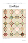Envelope Quilt Pattern  Laundry Basket Quilts  LBQ-0282-P